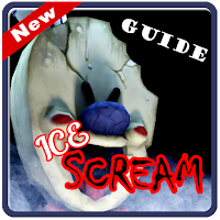 Guide for Ice Scream 4 Horror Neighborhood 2021