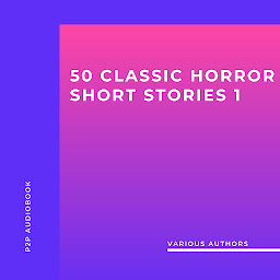 Значок приложения "50 Classic Horror Short Stories, Vol. 1 (Unabridged)"