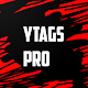 YTags Pro - Channel Video Tags विंडोज़ पर डाउनलोड करें