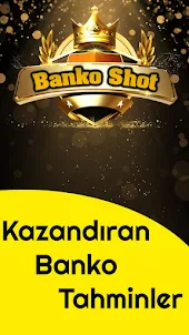 Banko Shot
