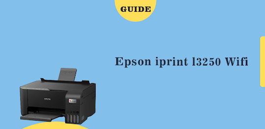 Epson iprint l3250 Wifi guide