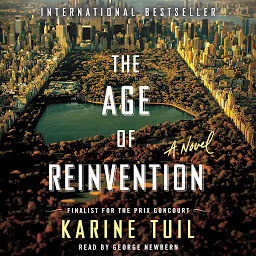 Icon image The Age of Reinvention: A Novel