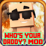 WHO'S YOUR DADDY FOR MINECRAFT icon