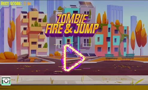 Zombie Fire And Jump