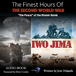 Изображение на иконата за The Finest Hours of The Second World War: "Te Peace" Of The Atomic Bomb