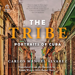 Icon image The Tribe: Portraits of Cuba