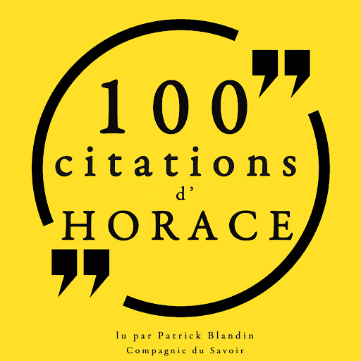 100 Citations D Horace By Horace Audiobooks On Google Play