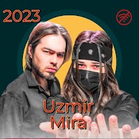 Uzmir Mira Qo'shiqlari 2023