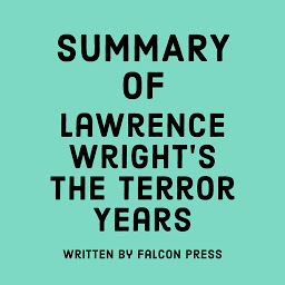 Icon image Summary of Lawrence Wright's The Terror Years