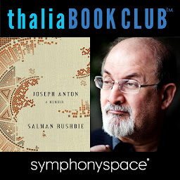 Icon image Thalia Book Club: Salman Rushdie's Joseph Anton: A Memoir