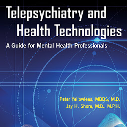 Obraz ikony: Telepsychiatry and Health Technologies: A Guide for Mental Health Professionals