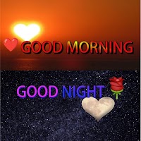 Good morning and night images