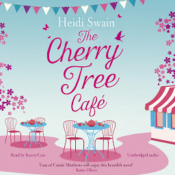 The Cherry Tree Cafe: Cupcakes, crafting and love - the perfect summer read for fans of Bake Off 아이콘 이미지