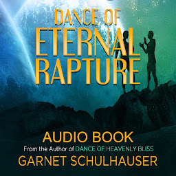 Icon image Dance of Eternal Rapture: Understanding Who We Are on the Human Journey