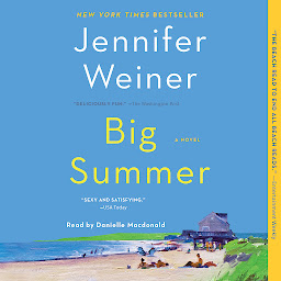 Ikonas attēls “Big Summer: A Novel”