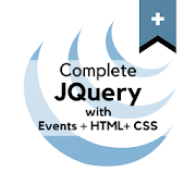 Complete JQery Guide : NOADS : Events, HTML & CSS