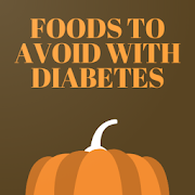 Foods to Avoid with Diabetes