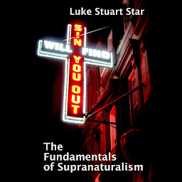 Icon image The Fundamentals of Supranaturalism