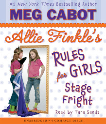 Symbolbild für Stage Fright (Allie Finkle's Rules for Girls #4)