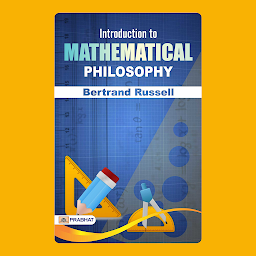 Symbolbild für Introduction to Mathematical Philosophy – Audiobook: Introduction to Mathematical Philosophy - Bertrand Russell's Philosophical Primer: Journeying into Introduction to Mathematical Philosophy