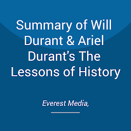 Obraz ikony: Summary of Will Durant & Ariel Durant's The Lessons of History