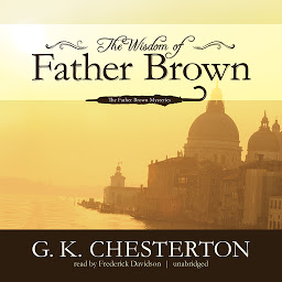 Icon image The Wisdom of Father Brown