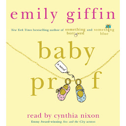 Image de l'icône Baby Proof: A Novel