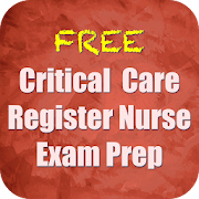 Top 48 Education Apps Like Critical Care Register Nurse Exam Prep Q&A - Best Alternatives