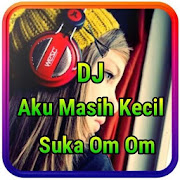 Top 47 Music & Audio Apps Like DJ Aku Masih Kecil Suka Om Om Viral Remix - Best Alternatives