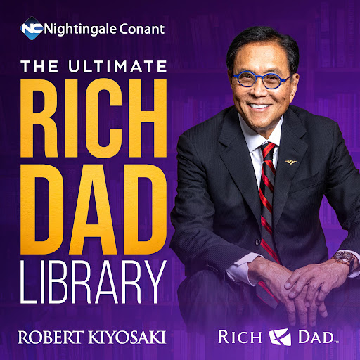 The Ultimate Rich Dad Library: To Elevate the Financial Well-Being Of  Humanity by Robert Kiyosaki, Kim Kiyosaki, Blair Singer, Ken McElroy -  Audiobooks on Google Play