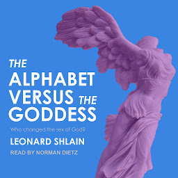 Imagen de icono The Alphabet Versus the Goddess: The Conflict Between Word and Image