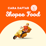 Cover Image of ダウンロード CARA DAFTAR SHOPEE FOOD 1.0.0 APK