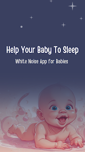 Sleep Sounds to Soothe Babies