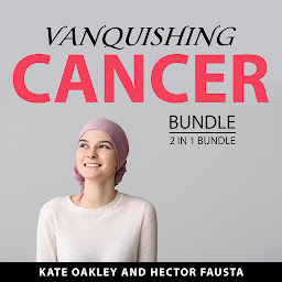 Icon image Vanquishing Cancer Bundle, 2 in 1 Bundle