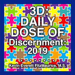 Icon image 3D: Daily Dose of Discernment: 2019