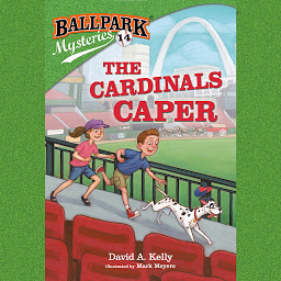 Icon image Ballpark Mysteries #14: The Cardinals Caper