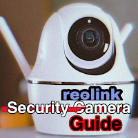 reolink security camera guide