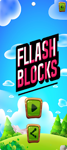 FLASH BLOCKS