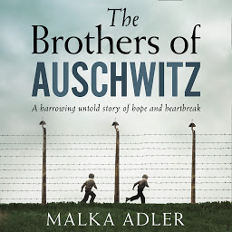 Icon image The Brothers of Auschwitz