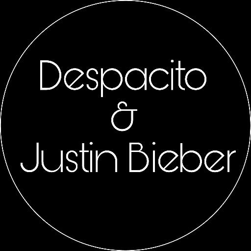 Despacito + Justin Bieber New
