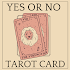 Yes or No Tarot Card Reading - Instant Horoscope 2.9