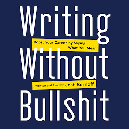 Значок приложения "Writing Without Bullshit: Boost Your Career by Saying What You Mean"