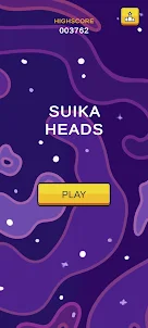 Suika Heads (Watermelon Game)