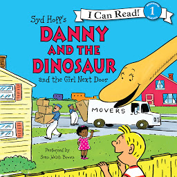Icon image Danny and the Dinosaur and the Girl Next Door