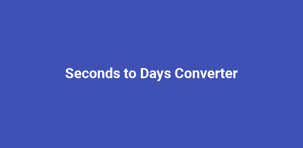 Seconds to days converter ltima versi n para android descargar apk