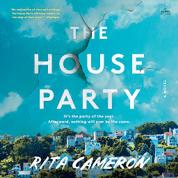 Icon image The House Party: A Novel