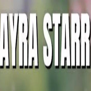 Ayra Starr All songs