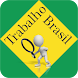 Trabalho Brasil - Androidアプリ