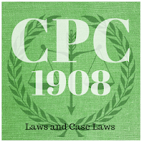CPC - THE CODE OF CIVIL PROCEDURE, 1908