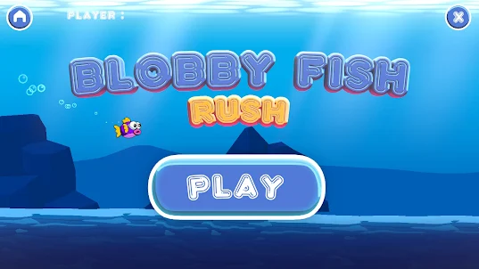Blobby Fish Rush